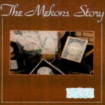 The Mekons Story