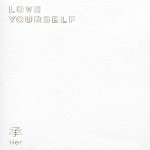 Love Yourself 承 'Her'