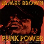 Funk Power: 1970: A Brand New Thang