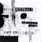Dirty Epic / Cowgirl
