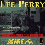 Skanking With The Upsetter Rare Dubs 1971-1974