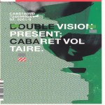 Doublevision Presents: Cabaret Voltaire