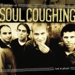 Lust In Phaze: The Best of Soul Coughing