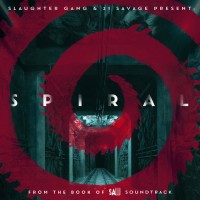 Spiral: From the Book of Saw Soundtrack