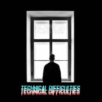 Technical Difficulties