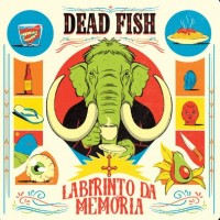Dead Fish - Labirinto da Memória