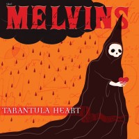 Melvins - Tarantula Heart