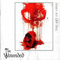 The Wounded - The Art Of Grief