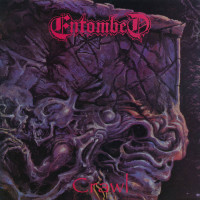 Entombed - Crawl Entombed - Crawl