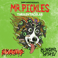 Mr. Pickles Thrashtacular