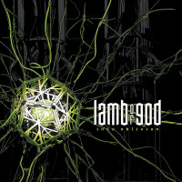 Lamb of God - Into Oblivion