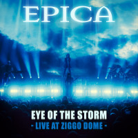 Epica - Eye of the Storm (Live at Ziggo Dome Amsterdam)