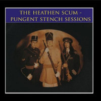 The Pungent Stench Sessions