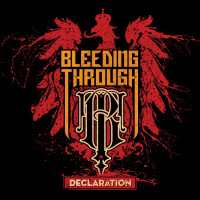 Bleeding Through - Declaration