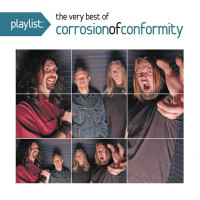 Playlist: The Very Best of Corrosion of Conformity
