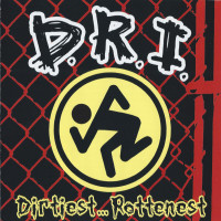 Dirtiest... Rottenest