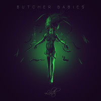 Butcher Babies - Lilith
