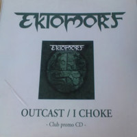 Outcast/I Choke
