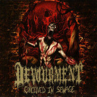 Devourment - Conceived in Sewage
