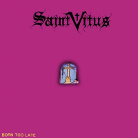 Saint Vitus - Born Too Late