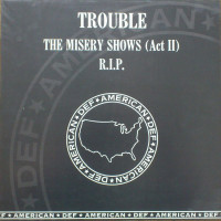 The Misery Shows (Act II) / R.I.P.