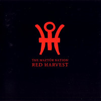 Red Harvest - The Maztür Nation