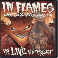 Used & Abused - In Live We Trust