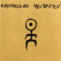 Einstürzende Neubauten - Kollaps