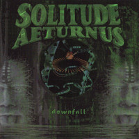 Solitude Aeturnus - Downfall