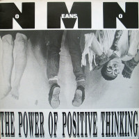 NoMeansNo - The Power of Positive Thinking