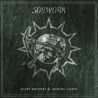 Soilwork - Night Whispers & Shining Lights