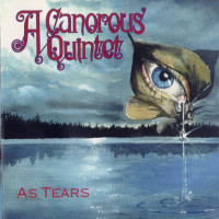 A Canorous Quintet - As Tears